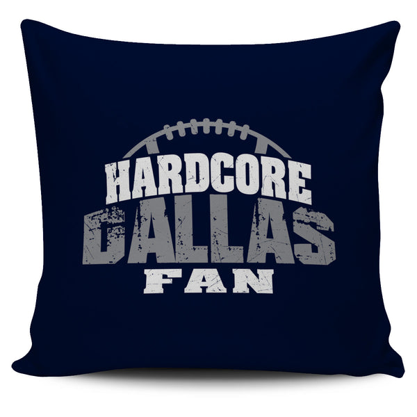 Hardcore Dallas Football Fan Pillow