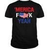 'Merica F Yeah Shirt
