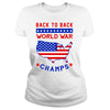 Back To Back World War Champs Shirt (White)