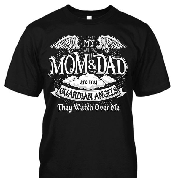 My Daughter is My Guardian Angel Shirt