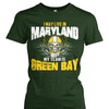 I May Live in Maryland but My Team is Green Bay