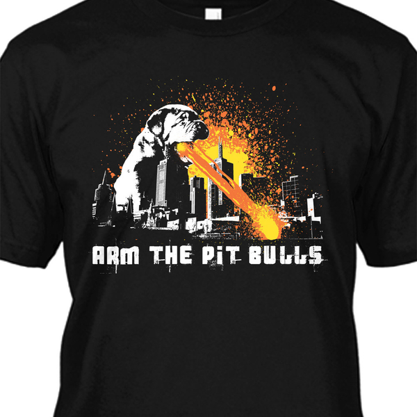 Arm the Pit Bulls Cotton Shirt