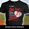 Copy of There's this boy - baseball mom shirt