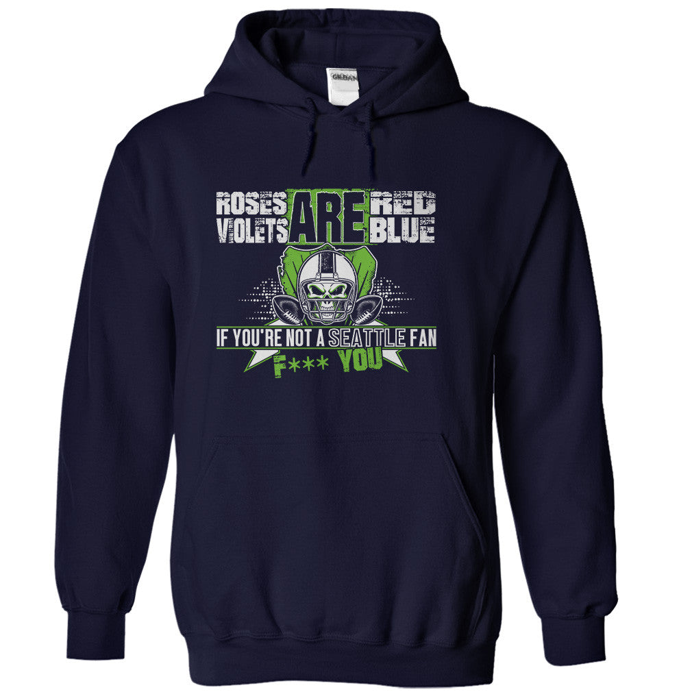 If You're Not A Seattle Fan, F*** You!