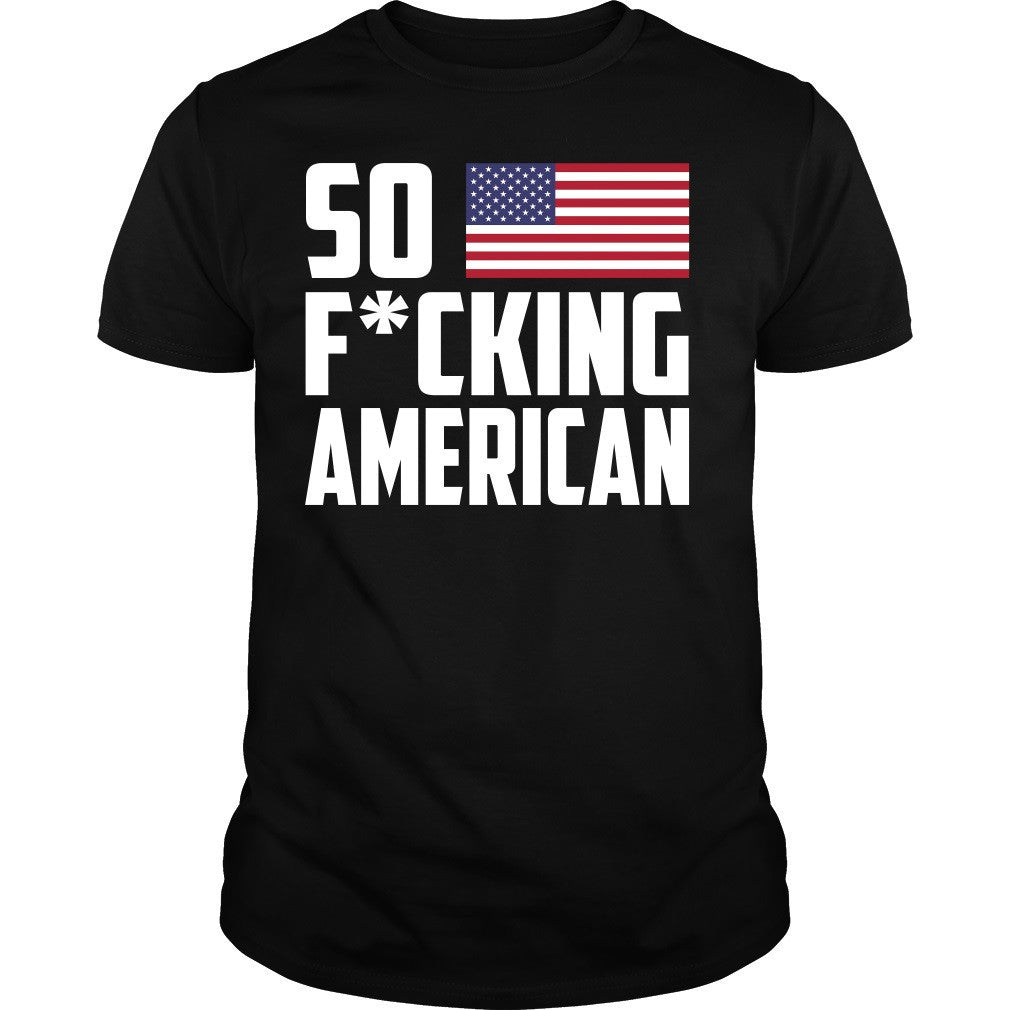 So F-ing American Shirt