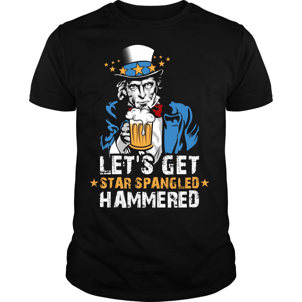 Let's Get Star Spangled Hammered Uncle Sam Shirt