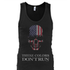 These Colors Don't Run American Patriot Shirt