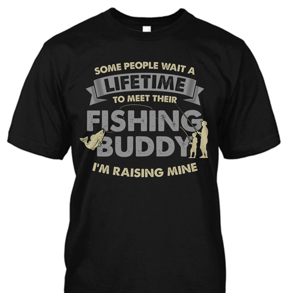 Are You Raising Your Fishing Buddy?