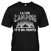 I Love Camping It's In-Tents (Trees) Shirt