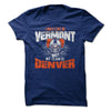 I May Live in Vermont but My Team is Denver