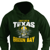I May Live in Texas but My Team is Green Bay