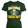 I May Live in Arizona but My Team is Green Bay