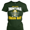 I May Live in Montana but My Team is Green Bay
