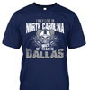 I may live in North Carolina but my team is Dallas