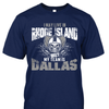 I may live in Rhode Island but my team is Dallas