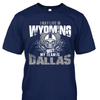I may live in Wyoming but my team is Dallas