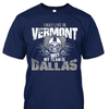 I may live in Vermont but my team is Dallas
