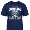 I may live in Colorado but my team is Dallas